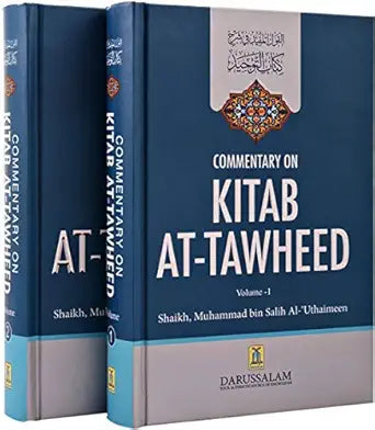 Commentary on Kitab At-Tawheed (Vol-2) by Muhammad bin Salih Al-Uthaimeen (Author)