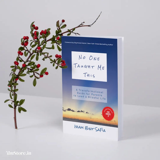 No One Taught Me This A Transformational Guide for Parents to Lead a Blissful Life Rated 4.00 out of 5 based on 2customer ratings (2 customer reviews) Iram bint Safia (author)
