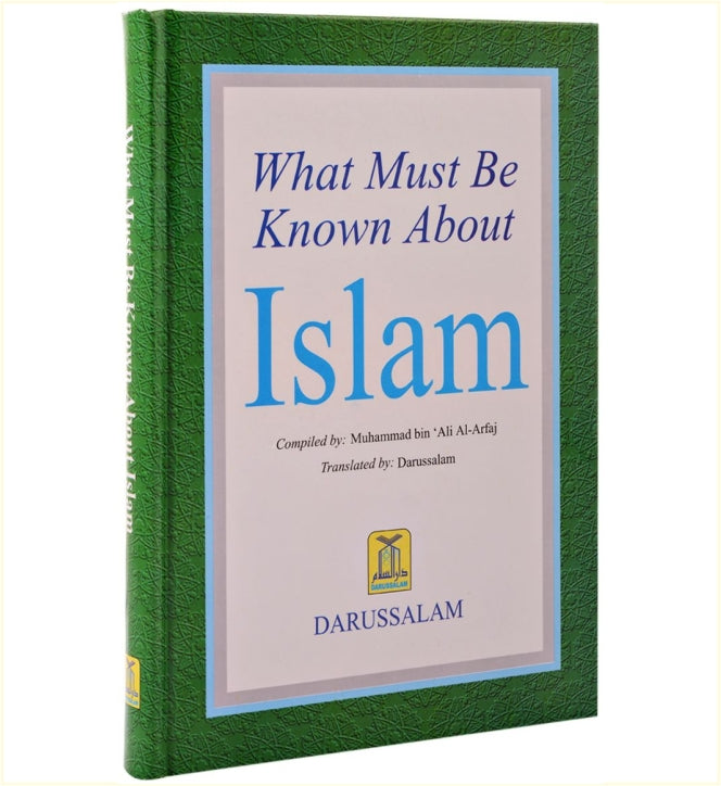 What Must Be Known About Islam