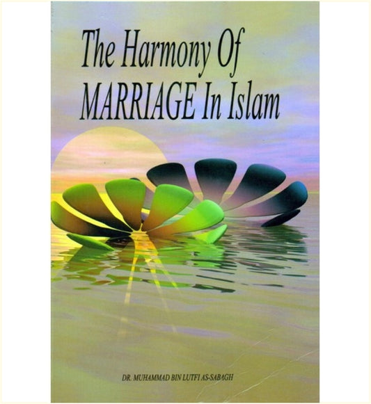 The Harmony of Marriage in Islam