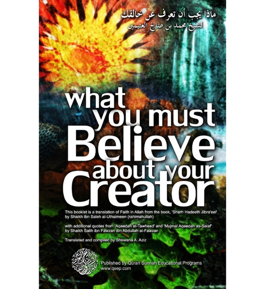 What you must believe about your Creator