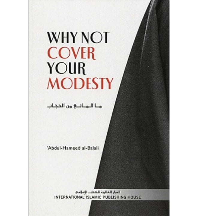 Why Not Cover Your Modesty?