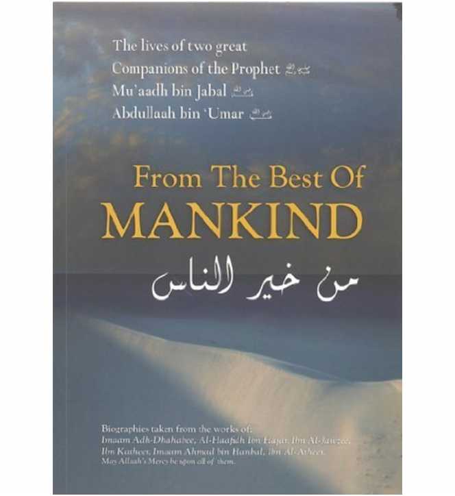 From the Best of Mankind The Lives of Two