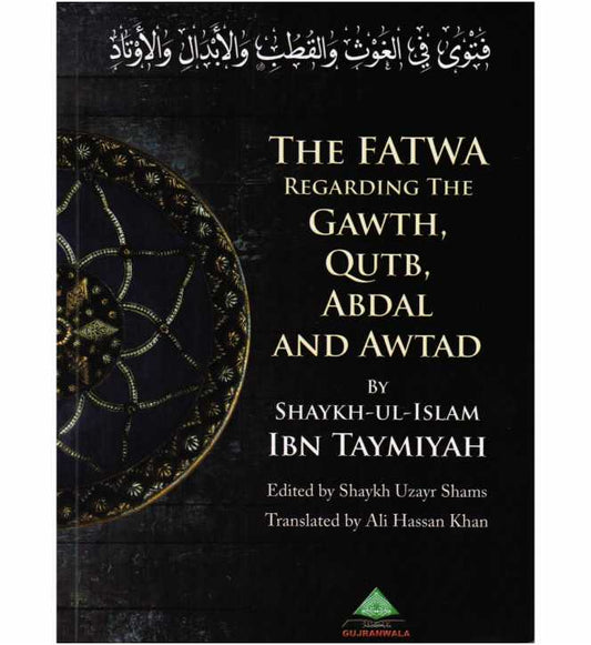 The Fatwa Regarding The Gawth Qutb Abdal And Awtad