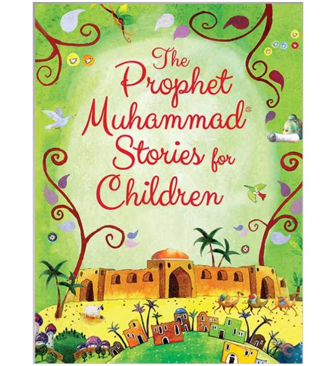 The Prophet Muhammad Stories for Children