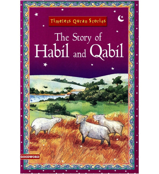 The Story of Habil and Qabil