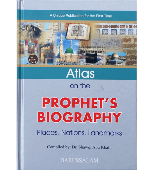 Atlas on the Prophet’s Biography