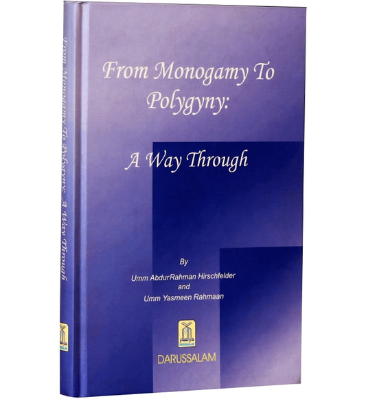 From Monogamy To Polygyny: A Way Through - Indian Print