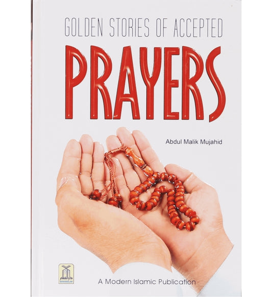 Golden Stories of Accepted Prayers