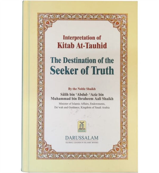 Interpretation of Kitab At-Tauhid – The Destination of the Seeker of Truth