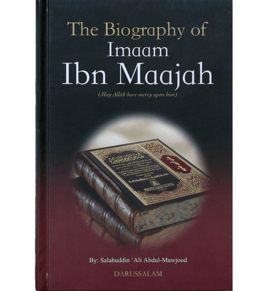 The Biography of Imam Ibn Majah