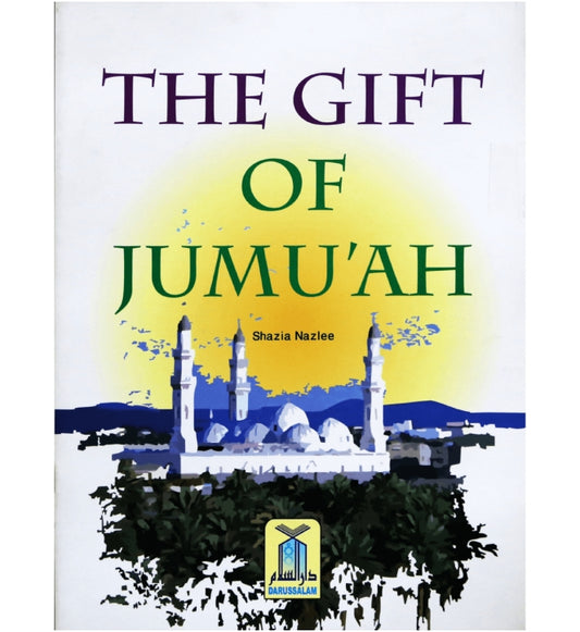 The Gift Of Jumu’ah