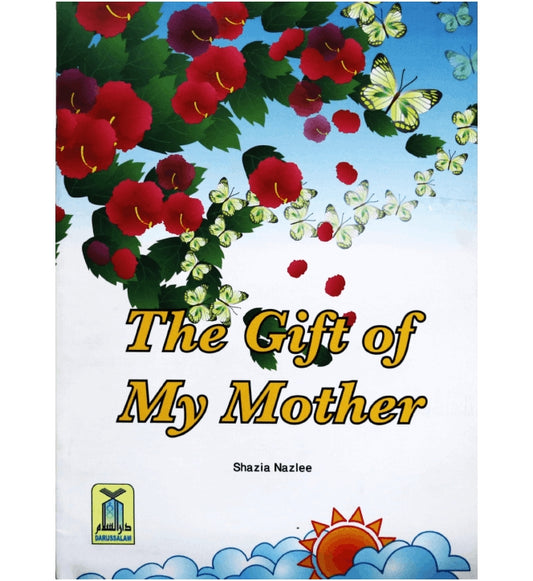 The Gift of My Mother