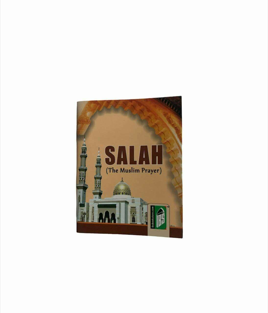 Salah: The Muslim Prayer[Pocket Size]