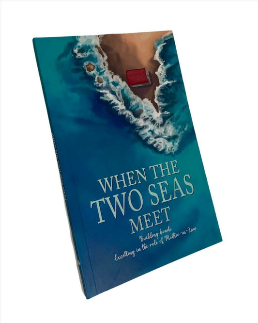 WHEN THE TWO SEAS MEET: Building bonds Excelling in the role of Mother-in-Law