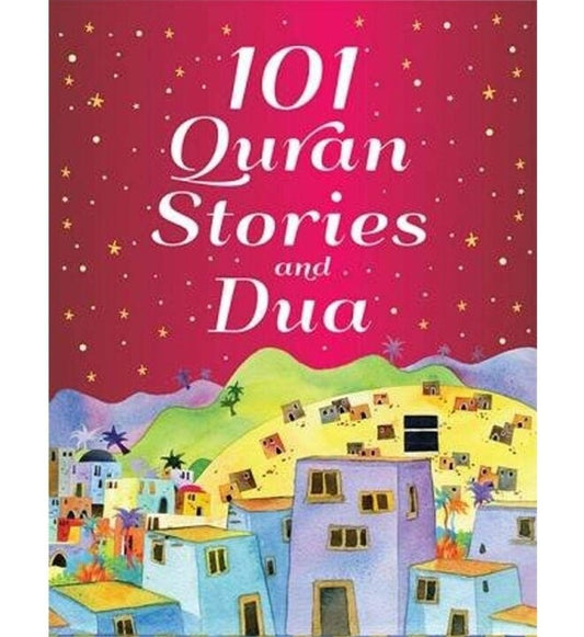 101 Quran Stories and Dua | Hardbound