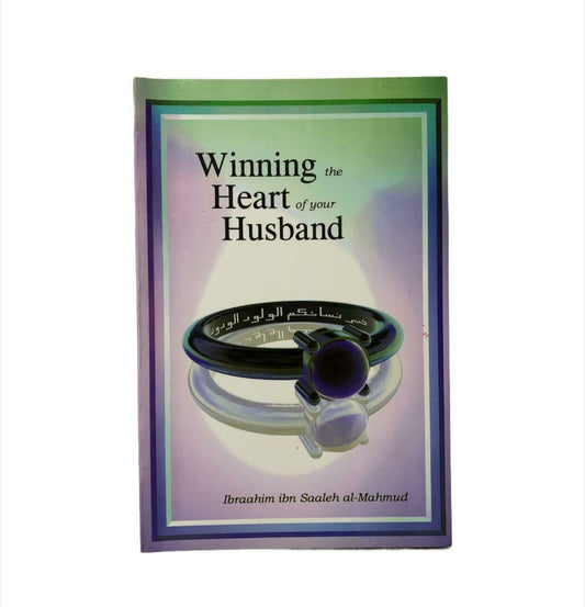 Winning the Heart of your Husband