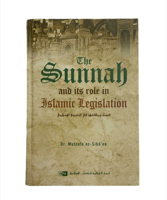 The Sunnah and its Role in Islamic Legislation