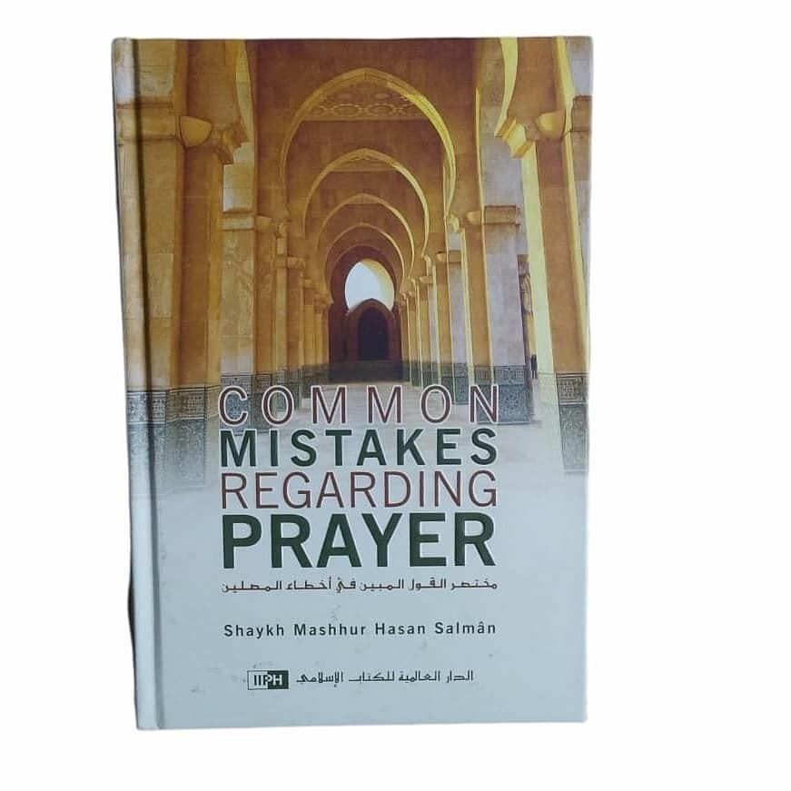 Common Mistakes Regarding Prayer