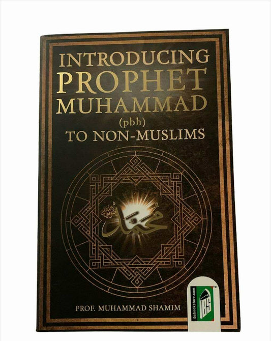 Introducing Prophet Muhammad to Non Muslims