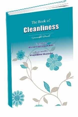 The Book of Cleanliness (Muhammad Iqbal Kailani) +91 99457 44117 Paperback – 1 January 2011