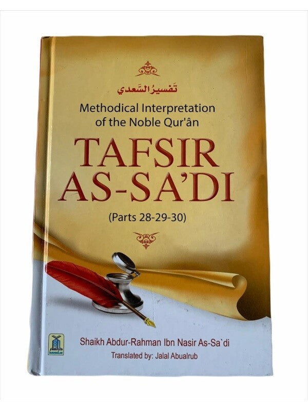 Tafsir As-Sadi (Parts 28-29-30) Methodical Interpretation Of The Noble Quran