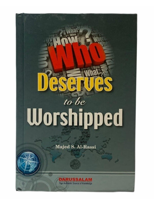 Who Deserves to be Worshipped