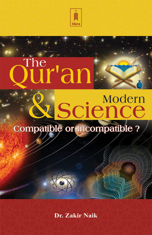 The Quran and Modern Science (Compatible or Incompatible?) – B&amp;W by: Dr. Zakir Naik