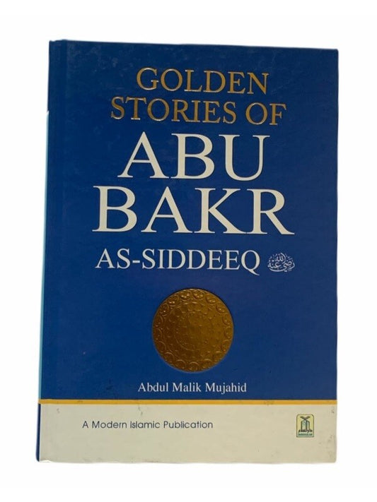 Golden Stories of Abu Bakr As-Siddeeq