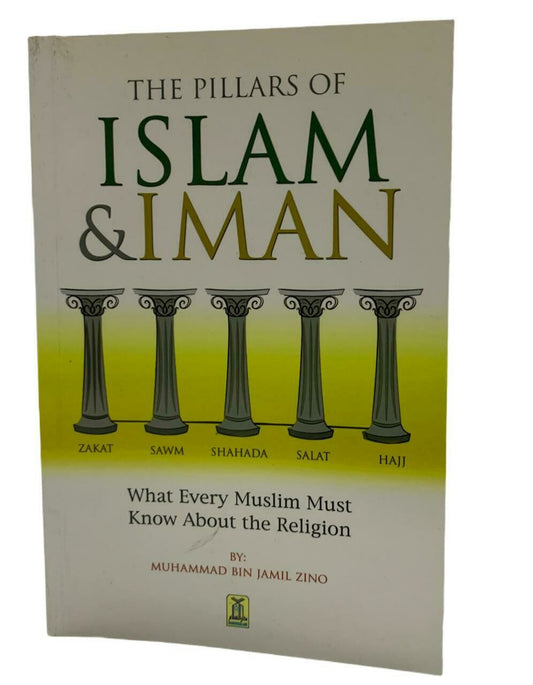 The Pillars of Islam and Iman - Paperback