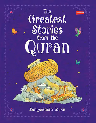 THE GREATEST STORIES FROM THE QURAN By Saniyasnain Khan