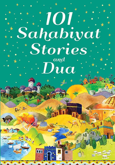 101 SAHABIYAT STORIES AND DUA(Hardbound)