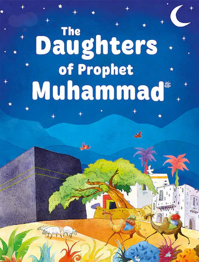 The Daughters of Prophet Muhammad (Hardbound)