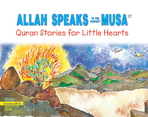 Allah Speaks to the Prophet Musa