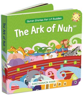 The Ark of Nuh: Quran Stories for Li’l Buddies