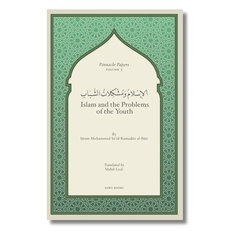 Islam and the Problems of the Youth Paperback, 109 pages | Pinnacle Papers Volume 5