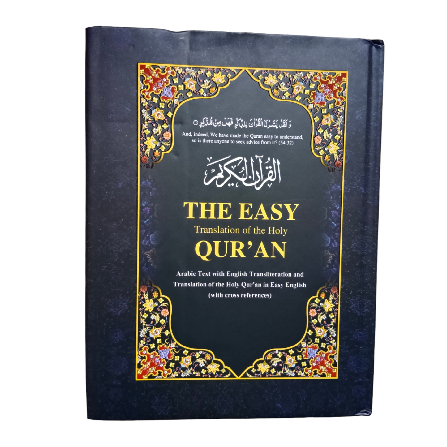 The Easy Quran [Arabic Text with English Transliteration and Translation In EASY ENGLISH]