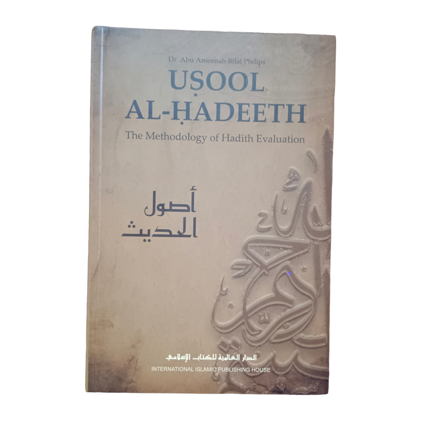 Usool Al-Hadith The Methodology Of Hadith Evaluation - Paperback