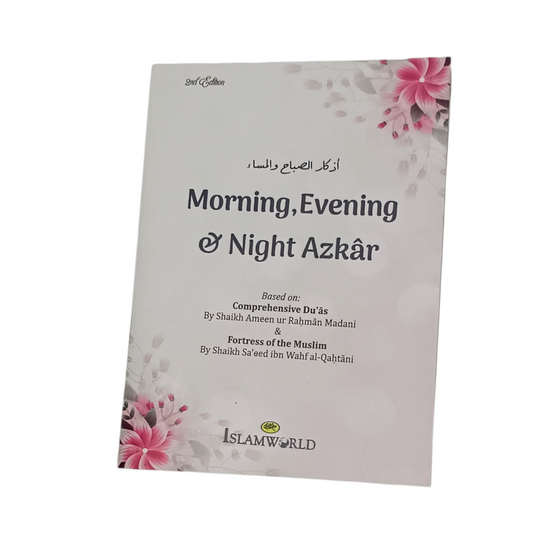 Morning, Evening & Night Azkar