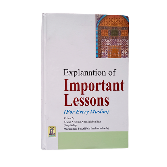 Explanation of Important Lessons (For Every Muslim) |  - Indian Print