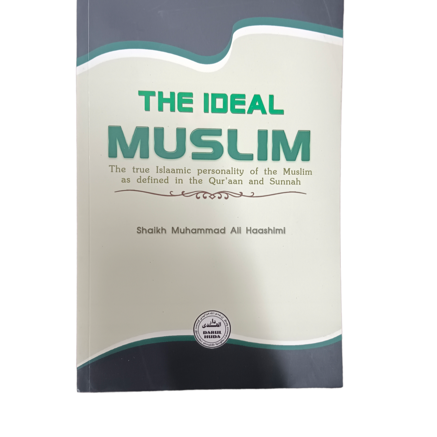 The Ideal Muslim