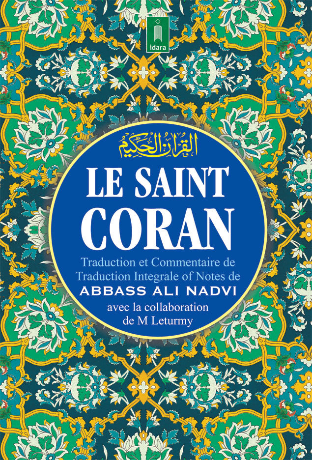 Le Saint Coran – Traduction Fransïaise avec Commentaire