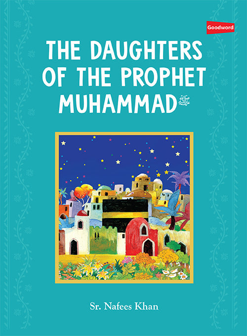 The Daughters of the Prophet Muhammad | Paperback