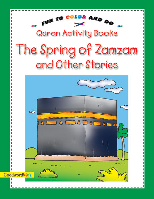 The Spring of Zamzam and other Stories (Quran Activity Book) (PB)