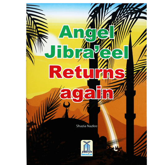 Angel Jibra’eel Returns Again