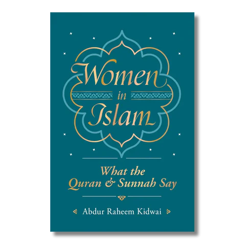 Women in Islam: What the Quran and Sunnah Say