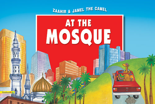 Zaahir & Jamel the Camel at the Mosque (PB)