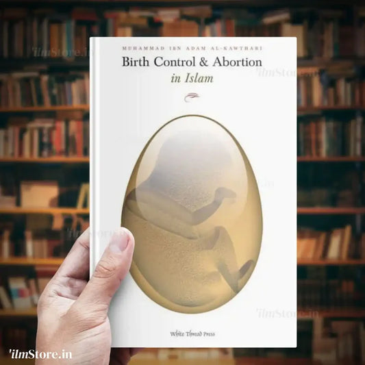 Birth Control & Abortion in Islam