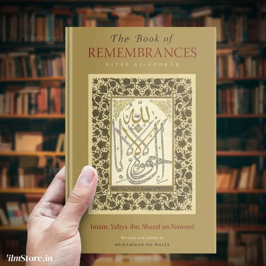 The Book Of Remembrances Kitab al-Adhkar | Paperback | 602pages