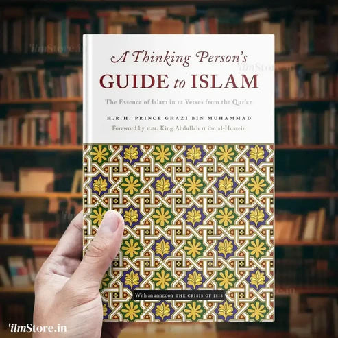 A Thinking Person's Guide to Islam The Essence of Islam in 12 Verses from the Qur’an
